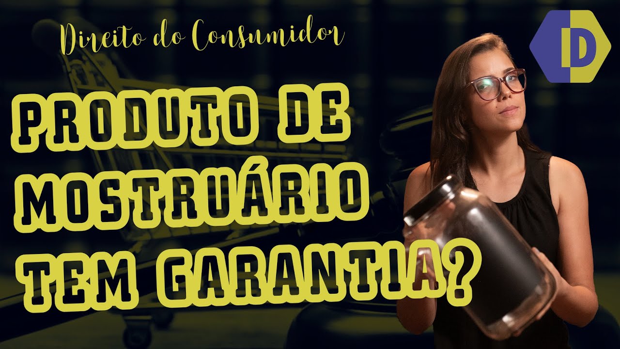PRODUTO DE MOSTRUÁRIO TEM GARANTIA?