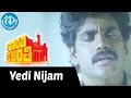 Shanthi Kranthi Movie Songs Yedi Nijam Video Song Nagarjuna Juhi Chawla Hamsaleka