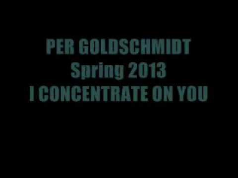 PER GOLDSCHMIDT QUINTET 2013 - I CONCENTRATE ON YOU