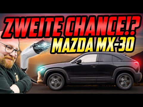 Eine ZWEITE CHANCE! - Mazda MX-30 Elektro - BESSER als GEDACHT?