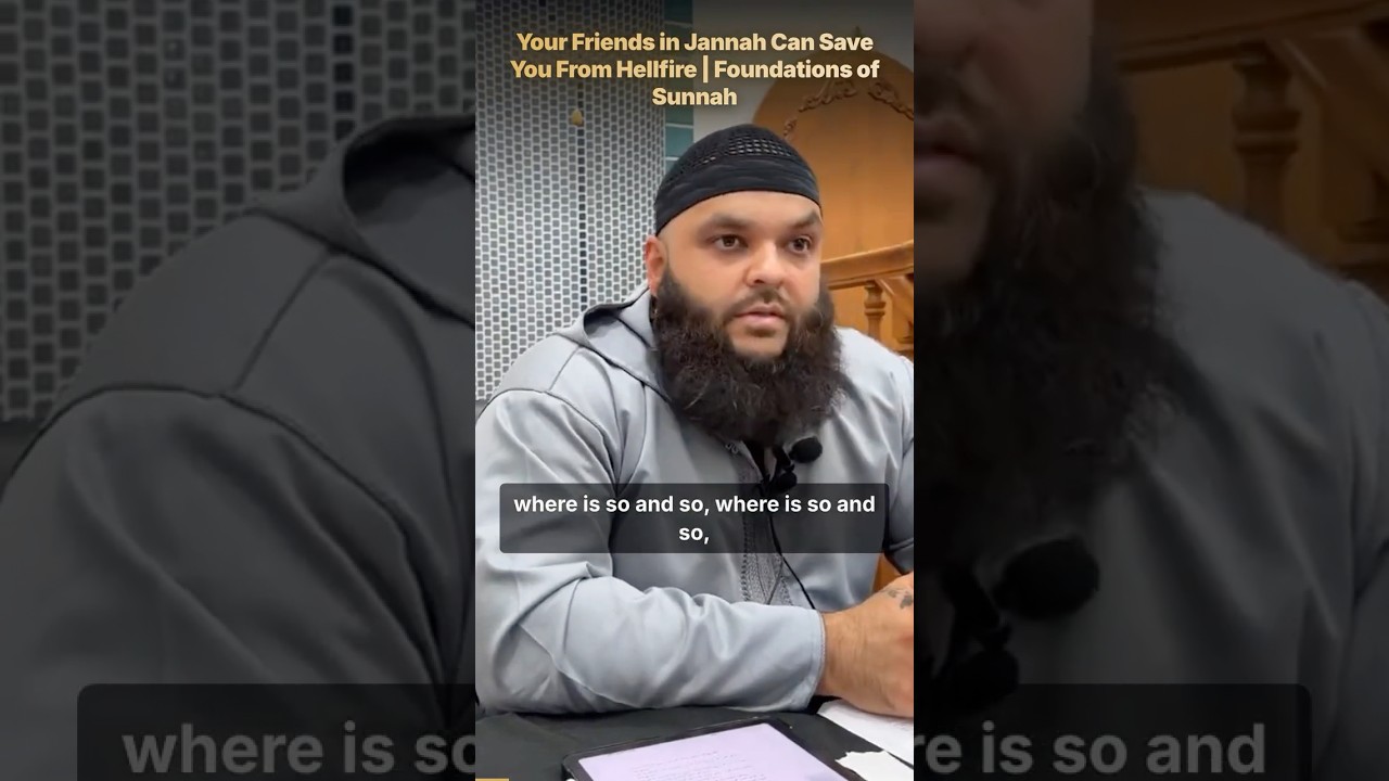 Your Friends in Jannah Can Save You