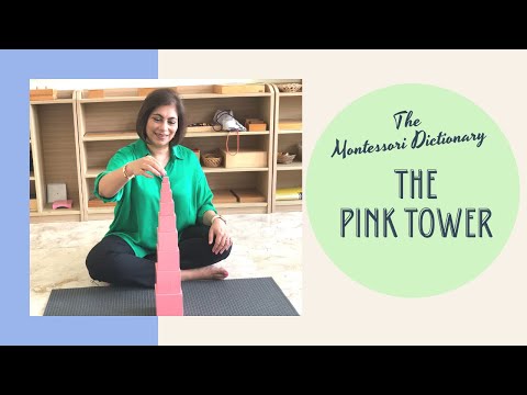 Montessori Dictionary - The Pink Tower