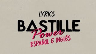 Bastille- Power Lyrics (español e inglés)