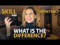 What Is A Competency What Is A Skill Difference Between Skill And Competency
