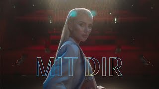 Mit Dir Music Video