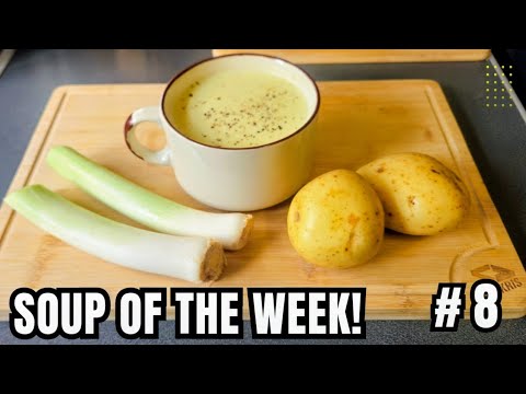  Soup of the Week 🥣 Week 8: Classic Potato & Leek Soup | Budget-Friendly Comfort Food Recipe