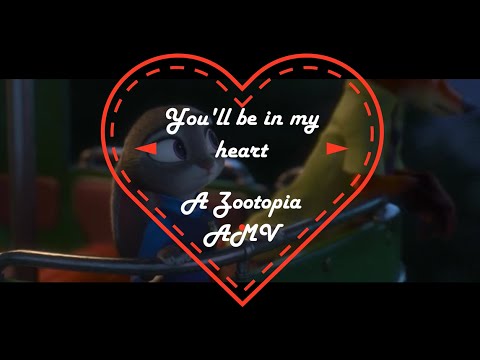 You'll be in my heart - Nick and Judy (Zootopia) [AMV]