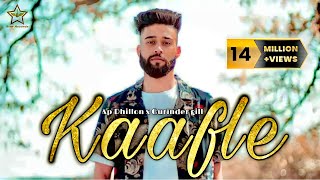 KAAFLE (OFFICIAL VIDEO)  AP DHILLON  GURINDER GILL