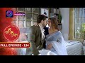 Unveiling the Romance in Shubh  Shagun | Full Episode - 134 | Must-Watch