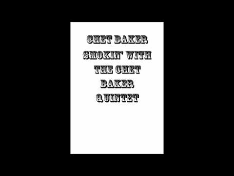 Chet Baker   Smokin' with the Chet Baker Quintet