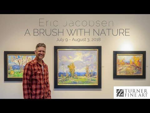 Landscape Painter Eric Jacobsen - A Brush with Nature | Turner Fine Art