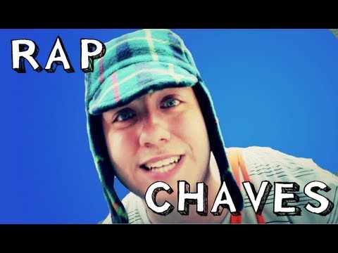 GRANDES RAPS - CHAVES ♫