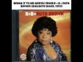 Break It To Me Gently - Ruth Brown 1997