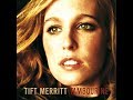 Tift Merritt -  Wait It Out