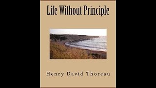 Life without principle by Henry David Thoreau