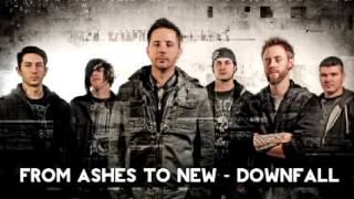 From Ashes to New   Downfall HQ