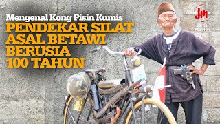 Download lagu Mengenal Kong Pisin Kumis, Pendekar Silat asal Betawi berusia 100 tahun mp3