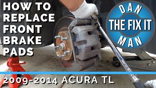 2009 - 2014 Acura TL - Replacing Front Brake Pads - EASY DIY!