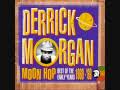 Derrick Morgan I am a Blackhead Again