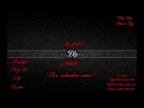 Nef-U & Nistor ft. Dtp - Nu schimbam nimic