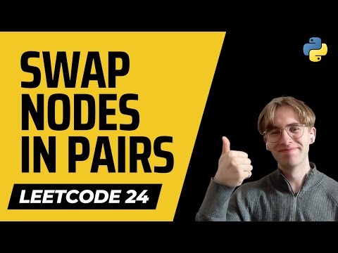 Swap Nodes in Pairs - LeetCode 24 - Python Solution