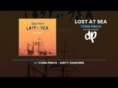 Yung Pinch - Lost At Sea (FULL MIXTAPE)