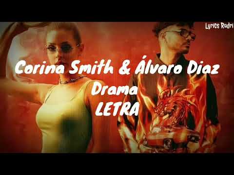 Corina Smith & Álvaro Díaz - Drama (LETRA)