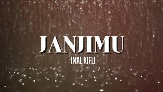Download lagu Imal Kifli - Janji Mu ( Lyrics Video) mp3