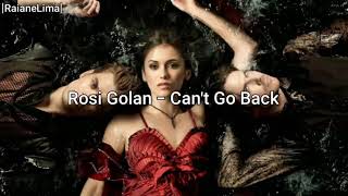 Rosi Golan - Can&#39;t Go Back (Tradução/Legendado/Letra/Lyrics)