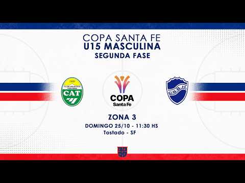 COPA SANTA FE U15 MASCULINO | SEGUNDA FASE ZONA 3 | ATLÉTICO TOSTADO vs BEN HUR RAFAELA