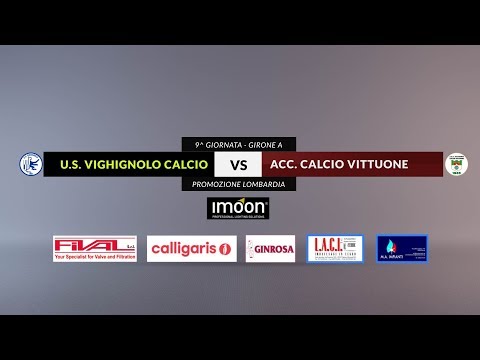 U.S. Vighignolo vs Acc. Calcio Vittuone - 9^ giornata Promozione Lombardia 2019/20