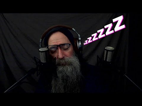 Wandering Whispery Babble Give You Tingles & Put You To Sleep - @BillMaxVoxPax