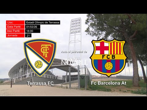 Retransmissió en directe del partit de 2 Rfef Grup 3 Terrassa FC vs  FC Barcelona At