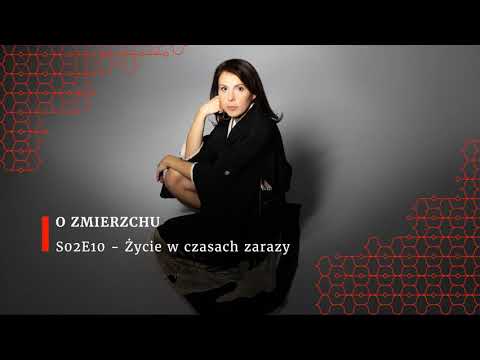 O Zmierzchu S02E10 - Życie w czasach zarazy