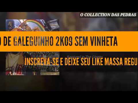 MELO DE GALEGUINHO 2K09 SEM VINHETA  ( XKALIBA - JEALOUSY ) [ REGGAE RECORDAÇÃO ]