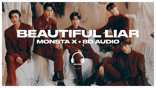 MONSTA X (몬스타엑스) - Beautiful Liar [8D AUDIO] 🎧USE HEADPHONES🎧