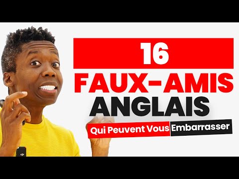 16 Faux-Amis en Anglais pour les Francophones - Part 4