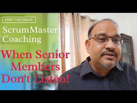 Scrum Master Coaching- How to deal with senior people in team who challenges you back? #ScrumMastery