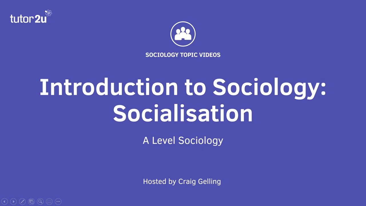 What is Socialisation? | Introduction to A-Level Sociology