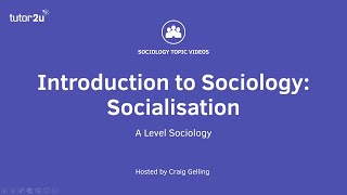 What is Socialisation? | Introduction to A-Level Sociology
