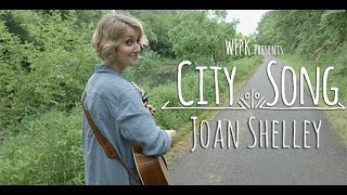 CitySong: JOAN SHELLEY - My Only Trouble