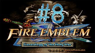 Fire Emblem: Genealogy of the Holy War (Blind/Permadeath/No Reset) #8