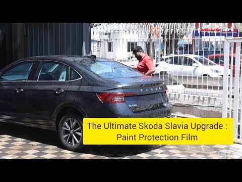 The Ultimate Skoda Slavia Upgrade : Paint Protection Film