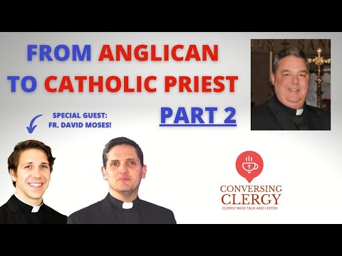 From ANGLICAN to CATHOLIC PRIEST (Part 2)  - LIVE Chat