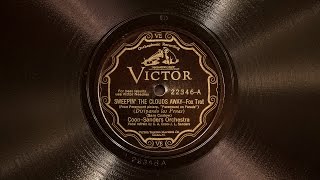 Sweepin' the Clouds Away • Coon-Sanders Orchestra (Victrola Credenza)