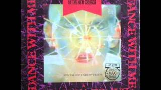 Lords Of The New Church - Dance With Me (Special Extended Version)