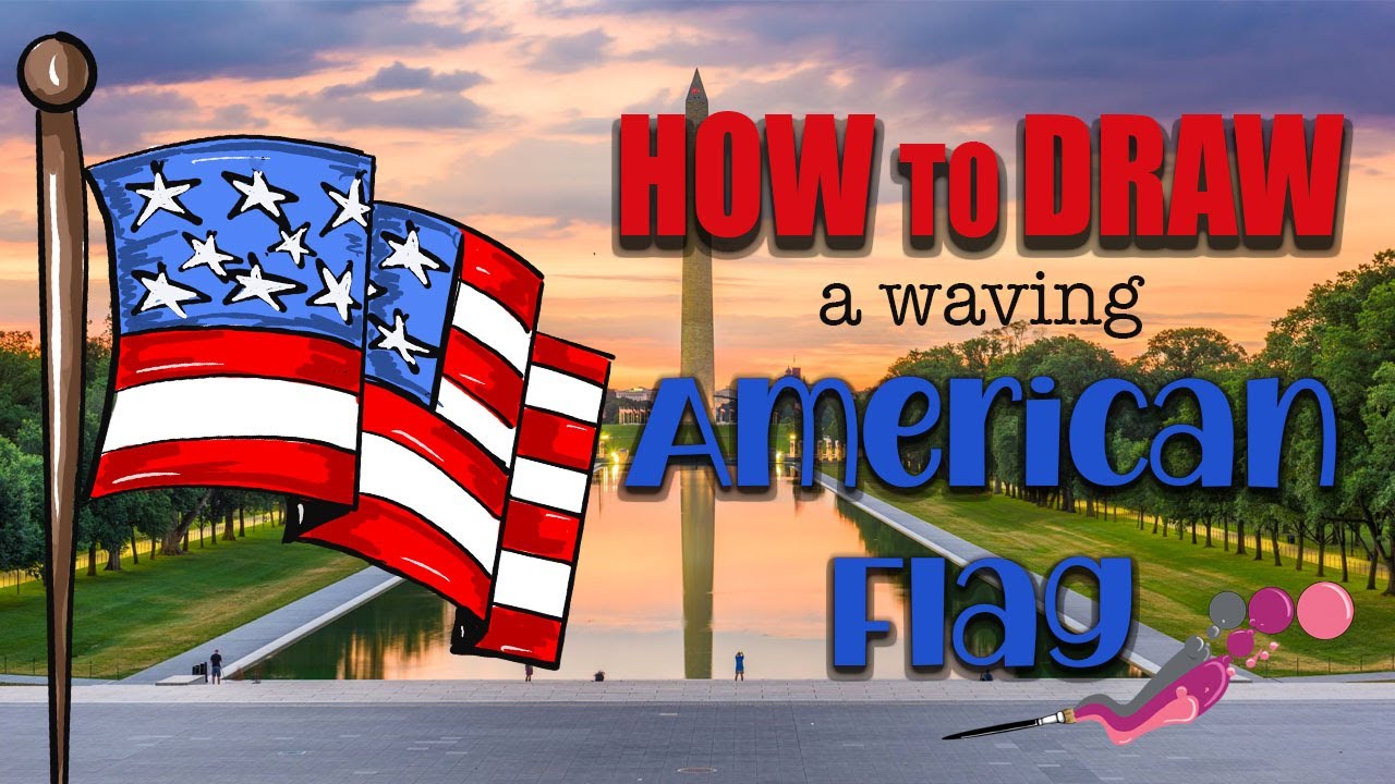 Best Video to Teach How to Draw a Patriotic Waving American Flag - 🎨Tupperberry Art