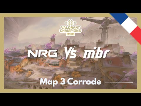 VCT CHAMPIONS Paris Playoffs | NRG vs MIBR | Map 3 Corrode