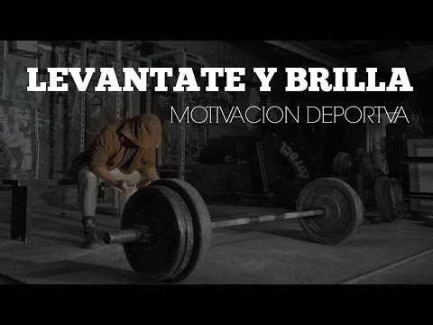 Motivacion deportiva - Levantate y brilla (Version en español)