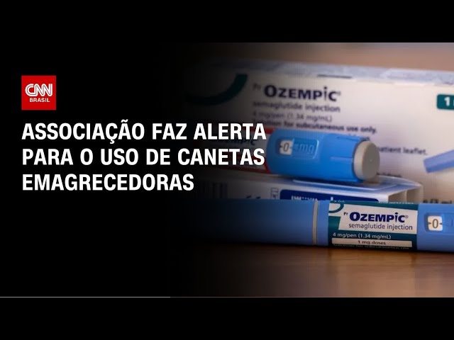 Canetas emagrecedoras não devem ser usadas sozinhas, alerta associação | CNN 360º
